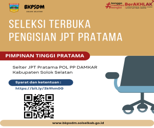 SELEKSI TERBUKA PENGISIAN JABATAN PIMPINAN TINGGI PRATAMA DILINGKUNGAN PEMERINTAH KABUPATEN SOLOK SELATAN